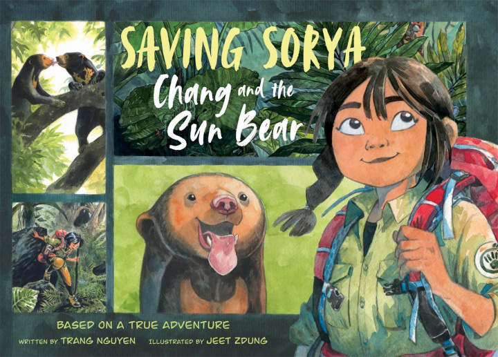 Buch Saving Sorya: Chang and the Sun Bear Nguyen Thi Thu Trang