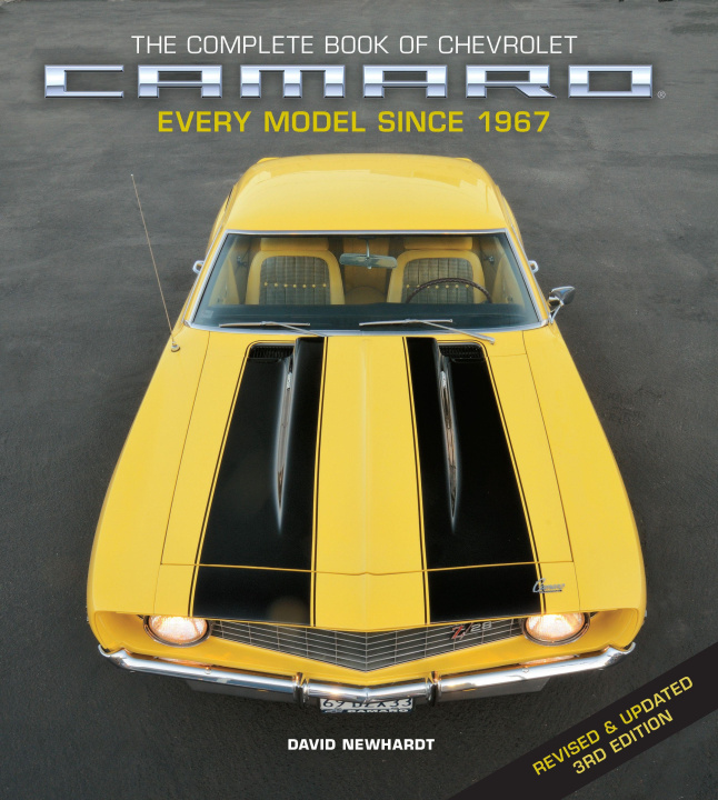 Kniha Complete Book of Chevrolet Camaro, 3rd Edition David Newhardt