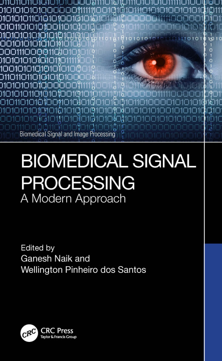 Boek Biomedical Signal Processing Australia.) Naik SA Bedford Park Flinders University Ganesh R.
