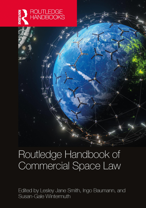 Книга Routledge Handbook of Commercial Space Law 