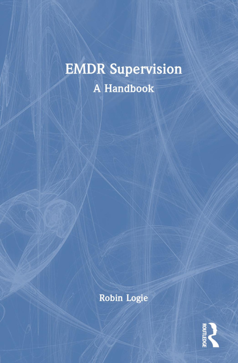 Knjiga EMDR Supervision Robin Logie