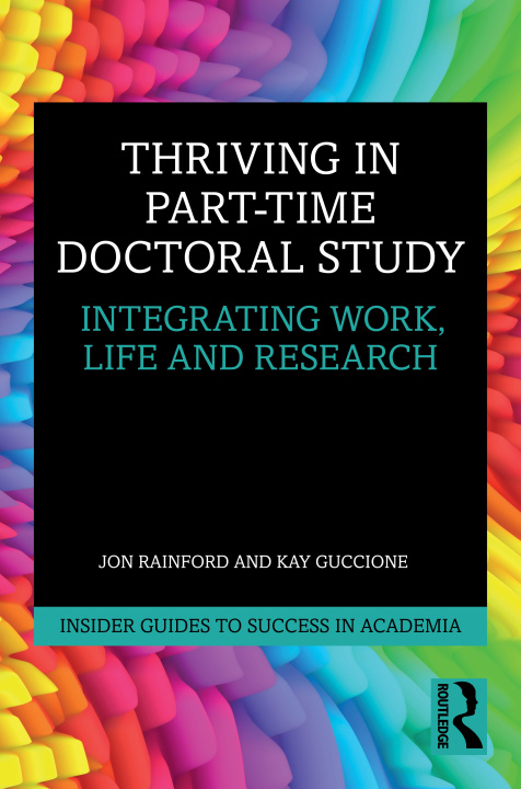 Książka Thriving in Part-Time Doctoral Study Jon Rainford