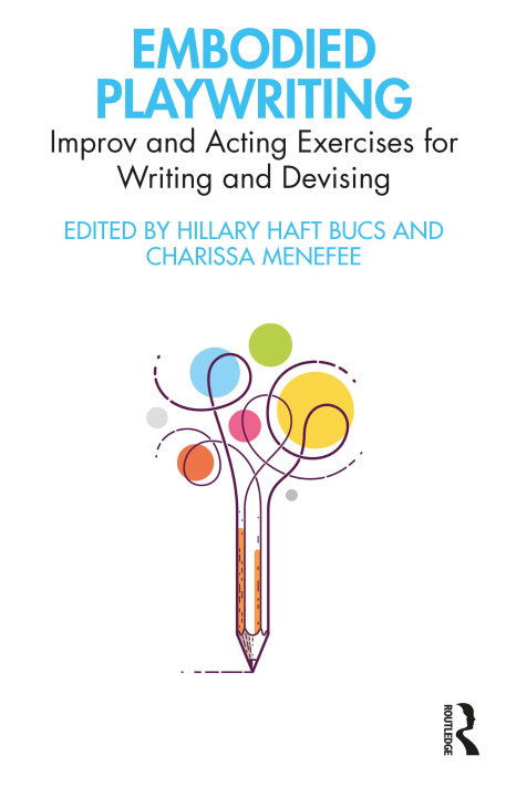 Buch Embodied Playwriting Hillary Haft Bucs
