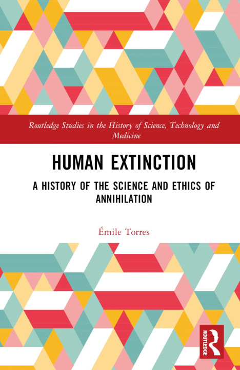 Könyv Human Extinction Emile P. Torres