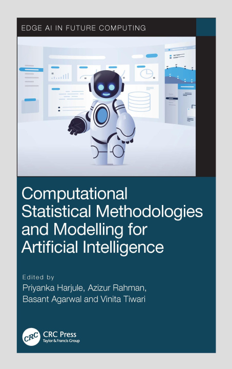 Książka Computational Statistical Methodologies and Modeling for Artificial Intelligence Priyanka Harjule