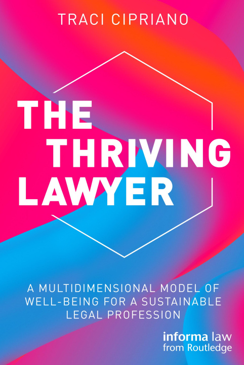 Knjiga Thriving Lawyer Traci Cipriano