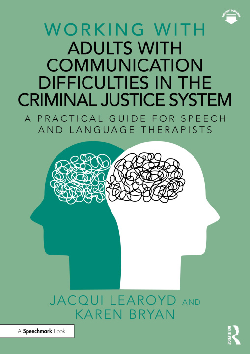 Книга Working With Adults with Communication Difficulties in the Criminal Justice System Jacqui Learoyd