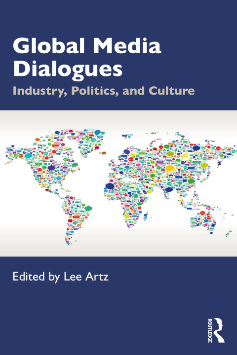 Buch Global Media Dialogues Lee Artz