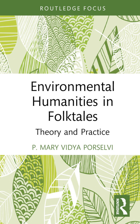 Könyv Environmental Humanities in Folktales Porselvi