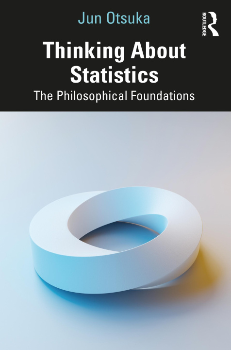 Kniha Thinking About Statistics Jun Otsuka