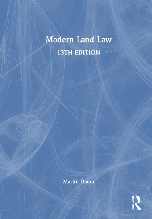 Kniha Modern Land Law Martin Dixon