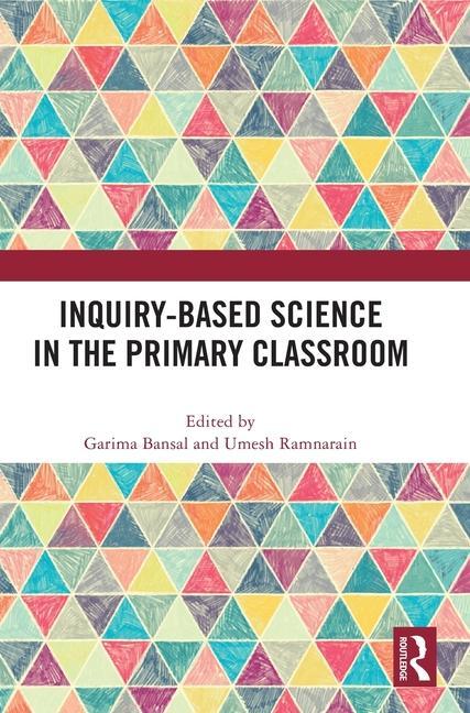 Boek Inquiry-Based Science in the Primary Classroom Garima Bansal