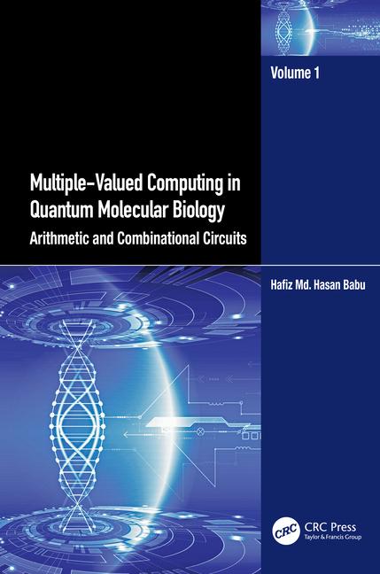 Knjiga Multiple-Valued Computing in Quantum Molecular Biology Hafiz Md. Hasan Babu