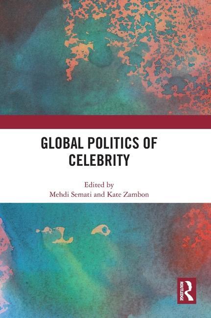 Книга Global Politics of Celebrity 