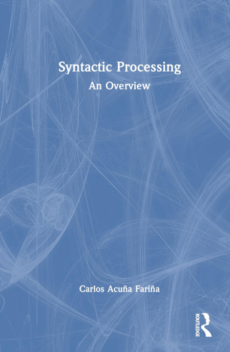 Knjiga Syntactic Processing Carlos Acuna-Farina