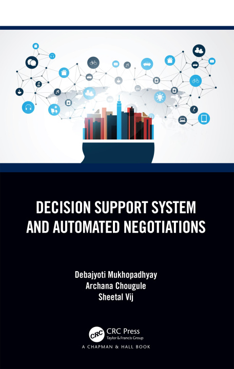 Boek Decision Support System and Automated Negotiations Mukhopadhyay