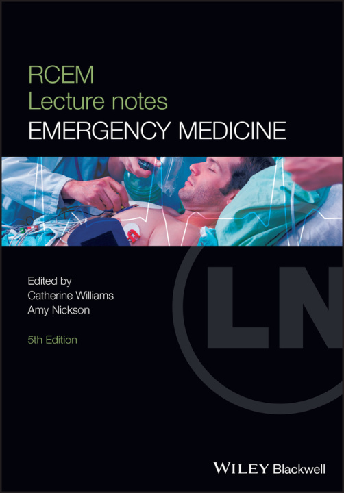 Knjiga RCEM Lecture Notes: Emergency Medicine, 5th Editio n Williams