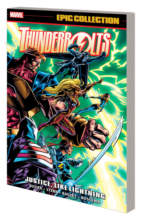 Könyv Thunderbolts Epic Collection: Justice, Like Lightning Kurt Busiek