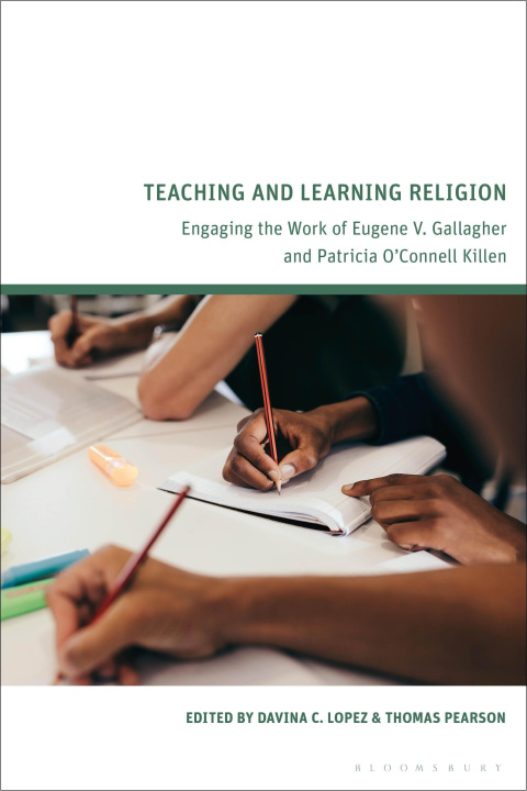 Knjiga Teaching and Learning Religion Davina C. Lopez