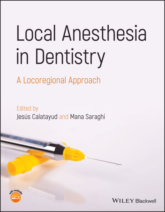 Książka Local Anesthesia in Dentistry: A Locoregional Appr oach 