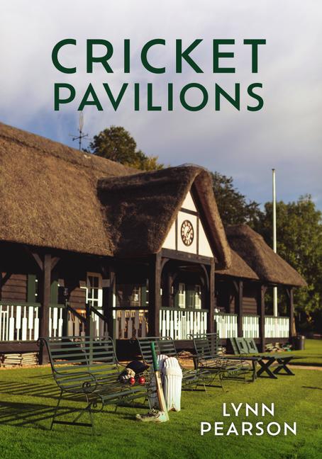 Buch Cricket Pavilions Lynn Pearson