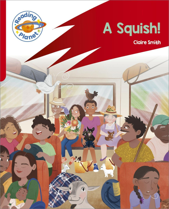 Buch Reading Planet: Rocket Phonics - Target Practice - A Squish - Red B Claire Smith