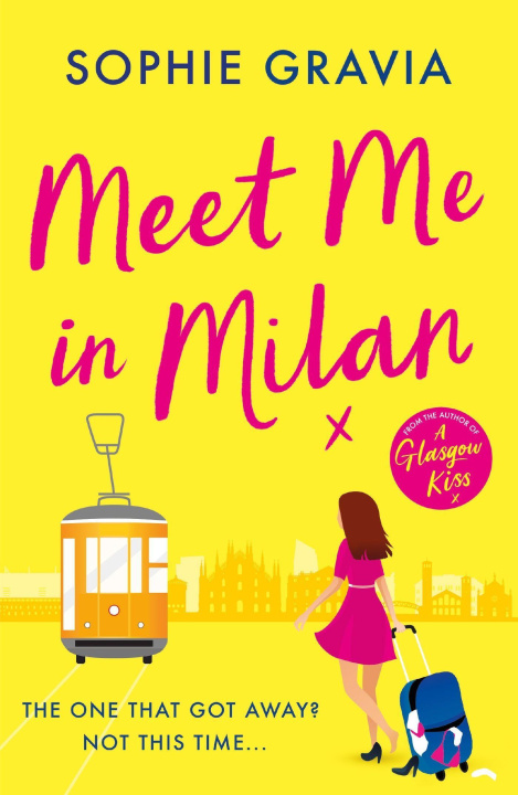 Könyv Meet Me in Milan Sophie Gravia