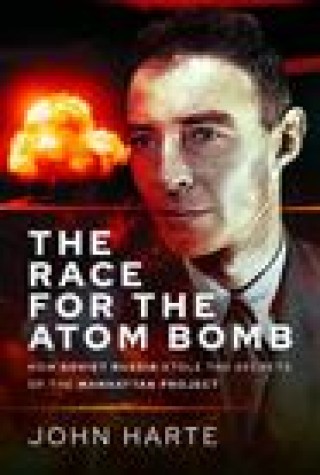 Buch Race for the Atom Bomb John Harte