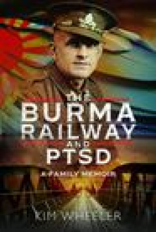 Livro Burma Railway and PTSD Kim Wheeler