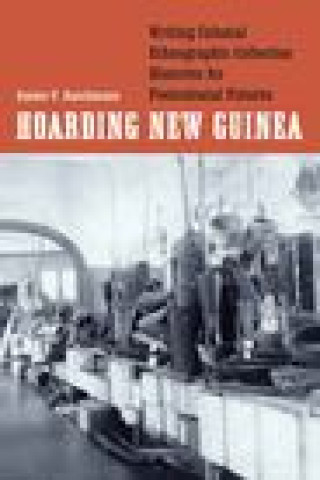 Knjiga Hoarding New Guinea Rainer F. Buschmann