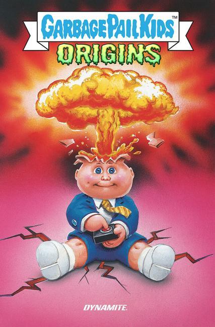 Carte Garbage Pail Kids: Origins Adam  F. Goldberg