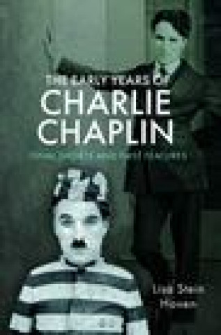 Kniha Early Years of Charlie Chaplin Lisa Stein Haven
