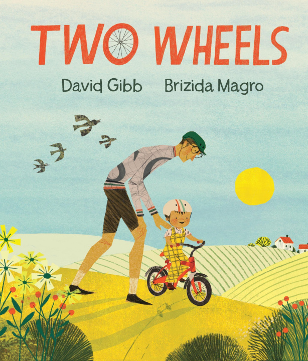 Könyv Two Wheels David Gibb