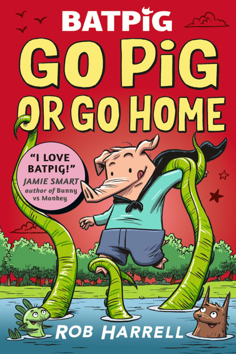Book Batpig: Go Pig or Go Home Rob Harrell