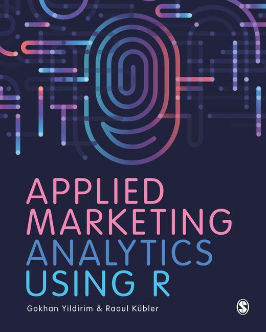 Knjiga Applied Marketing Analytics Using R Gokhan Yildirim