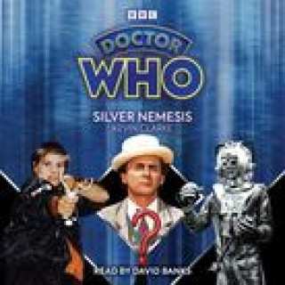 Audio Doctor Who: Silver Nemesis Kevin Clarke