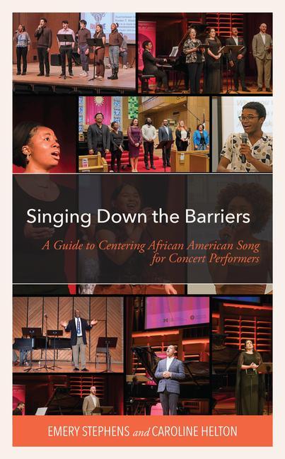 Knjiga Singing Down the Barriers Emery Stephens