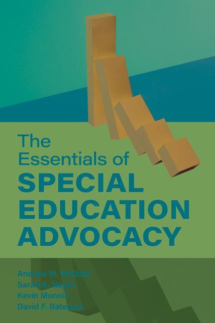 Könyv Essentials of Special Education Advocacy for Teachers Andrew M. Markelz