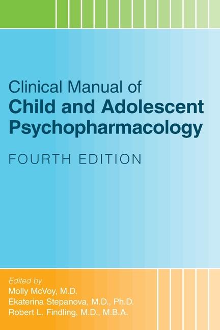 Kniha Clinical Manual of Child and Adolescent Psychopharmacology 