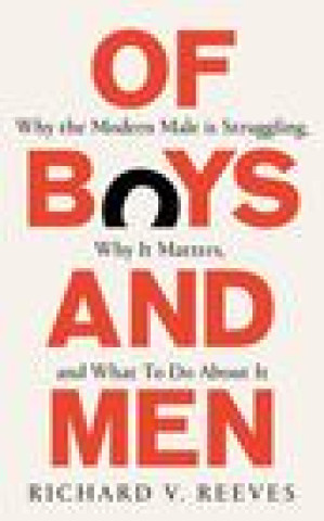 Kniha Of Boys and Men Richard V. Reeves
