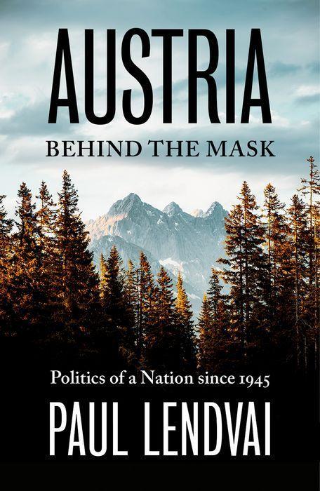 Carte Austria Behind the Mask Paul Lendvai