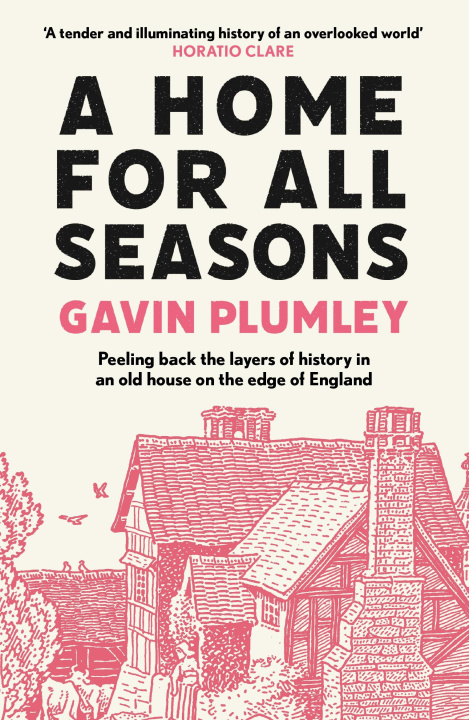 Kniha A Home for All Seasons Gavin (author) Plumley
