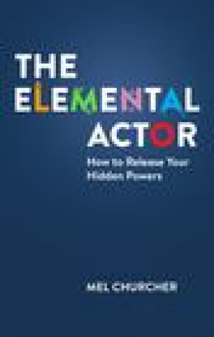 Książka Elemental Actor Mel Churcher