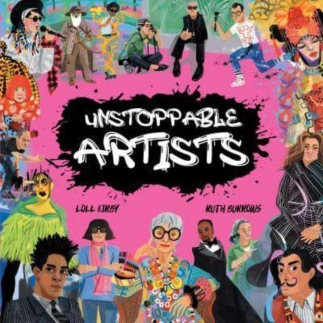 Libro Unstoppable Artists Loll Kirby