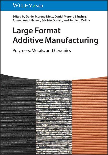 Knjiga Large Format Additive Manufacturing Daniel Moreno Sánchez