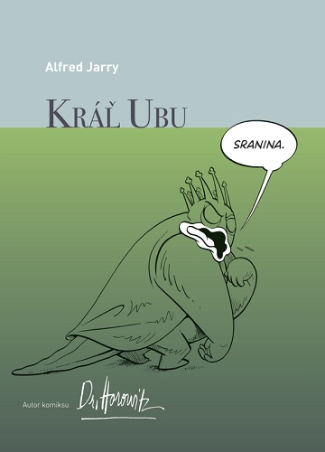 Knjiga Kráľ Ubu (grafický román) Alfred Jarry