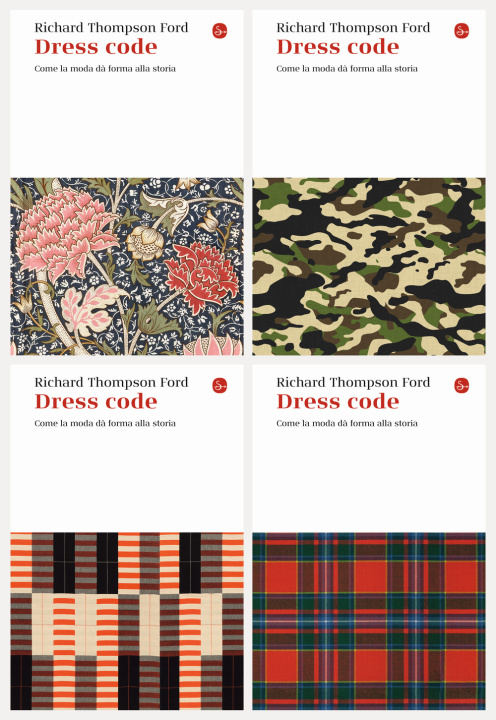 Kniha Dress code. Come la moda dà forma alla storia Richard Thompson Ford