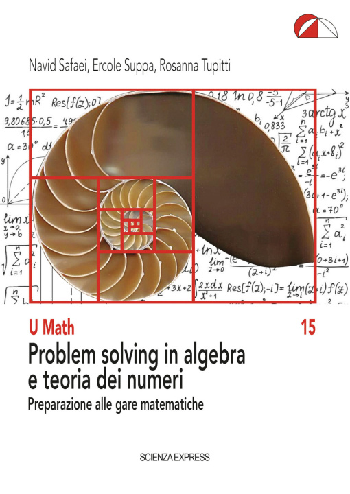 Kniha Problem solving in algebra e teoria dei numeri. Preparazione alle gare matematiche Navid Safaei