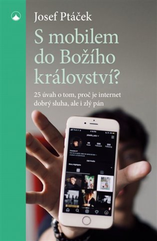 Könyv S mobilem do Božího království? Josef Ptáček