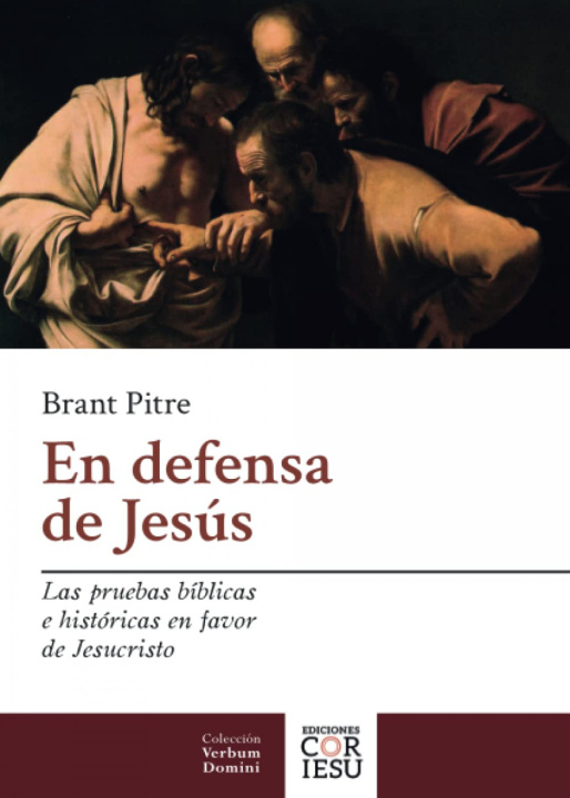 Kniha En defensa de Jesús BRANT PITRE